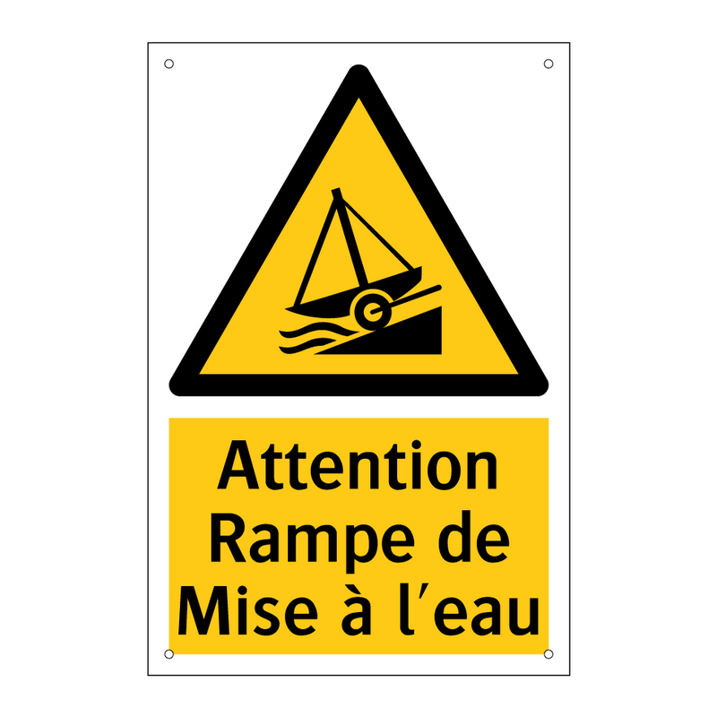 Attention Rampe de Mise à l'eau