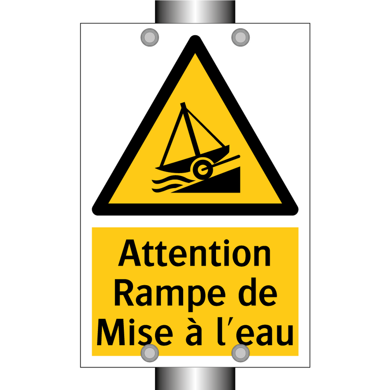 Attention Rampe de Mise à l'eau