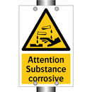 Attention Substance corrosive