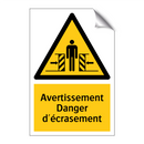 Avertissement Danger d'écrasement