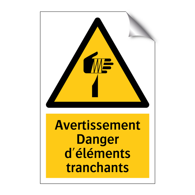 Avertissement Danger d'éléments tranchants
