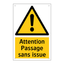 Attention Passage sans issue