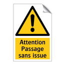 Attention Passage sans issue