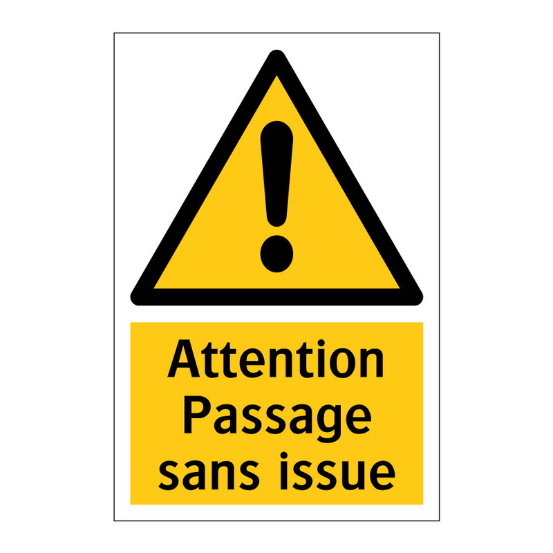 Attention Passage sans issue