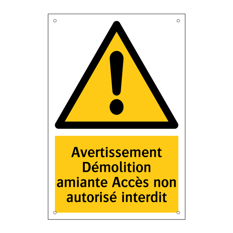 Avertissement Démolition amiante Accès non autorisé interdit