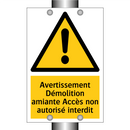 Avertissement Démolition amiante Accès non autorisé interdit