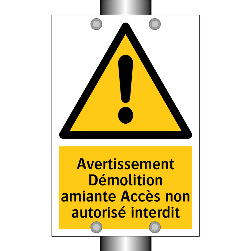 Avertissement Démolition amiante Accès non autorisé interdit