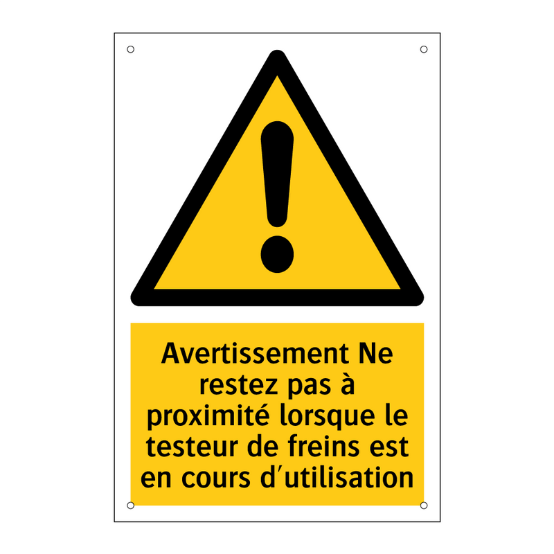 Avertissement Ne restez pas à proximité lorsque le testeur de freins est en cours d'utilisation