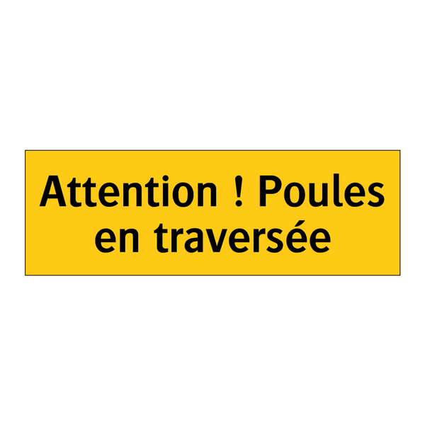 Attention ! Poules en traversée
