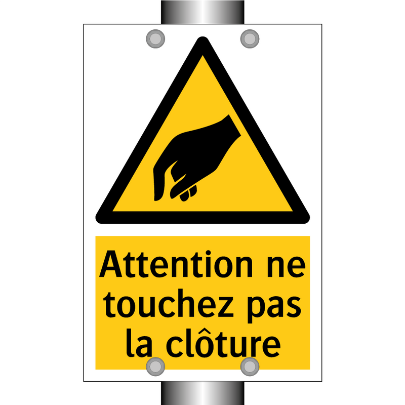 Attention ne touchez pas la clôture