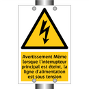 Avertissement Même lorsque l'interrupteur principal est éteint, la ligne d'alimentation est sous tension