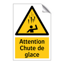 Attention Chute de glace