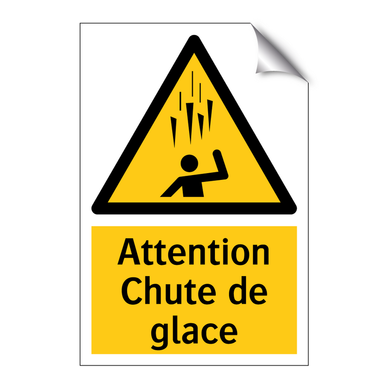 Attention Chute de glace