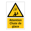 Attention Chute de glace