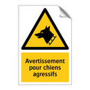 Avertissement pour chiens agressifs