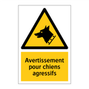Avertissement pour chiens agressifs