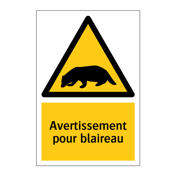 Avertissement pour blaireau