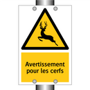 Avertissement pour les cerfs