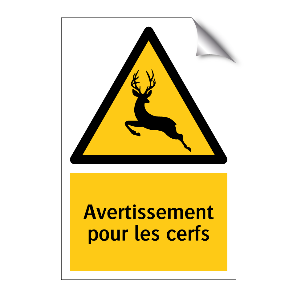 Avertissement pour les cerfs