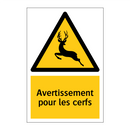 Avertissement pour les cerfs