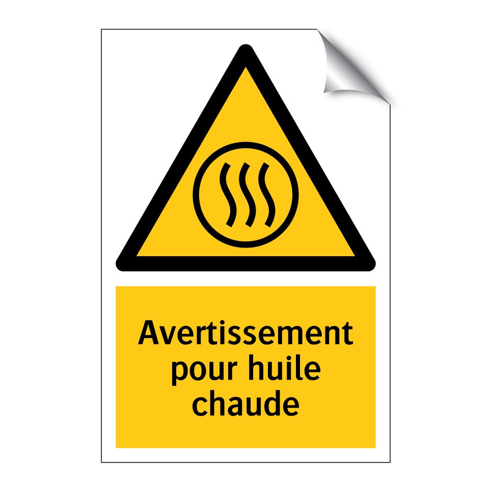 Avertissement pour huile chaude