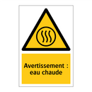 Avertissement : eau chaude
