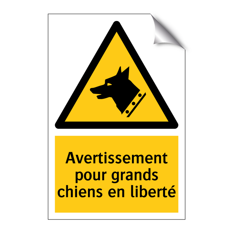 Avertissement pour grands chiens en liberté