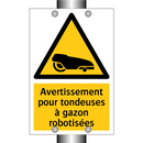 Avertissement pour tondeuses à gazon robotisées