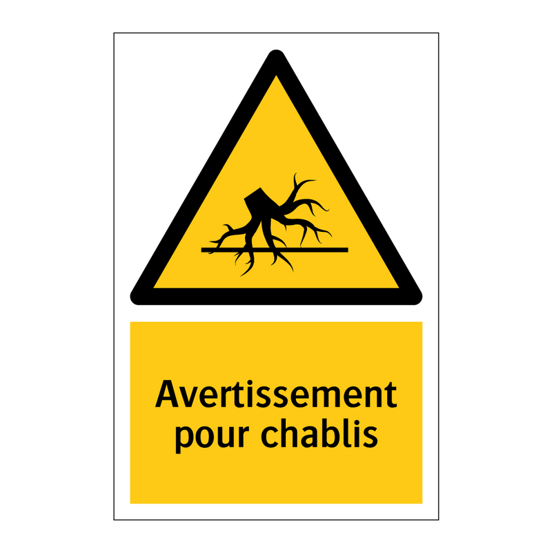 Avertissement pour chablis