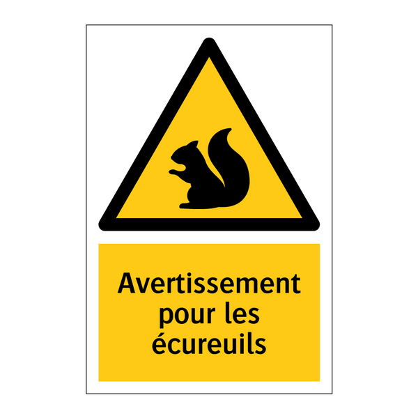 Avertissement pour les écureuils