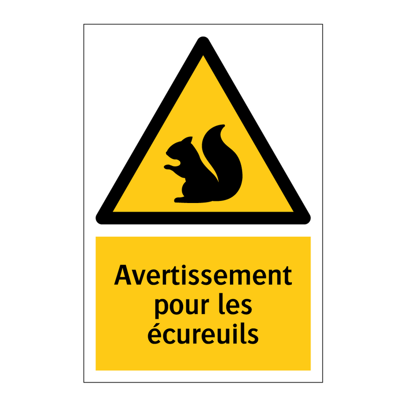 Avertissement pour les écureuils