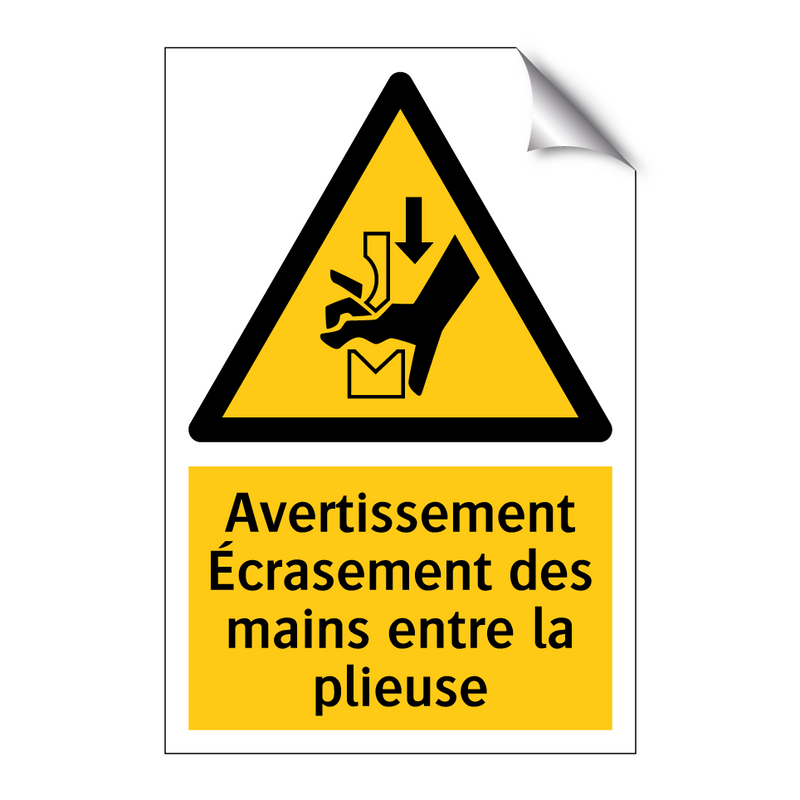 Avertissement Écrasement des mains entre la plieuse