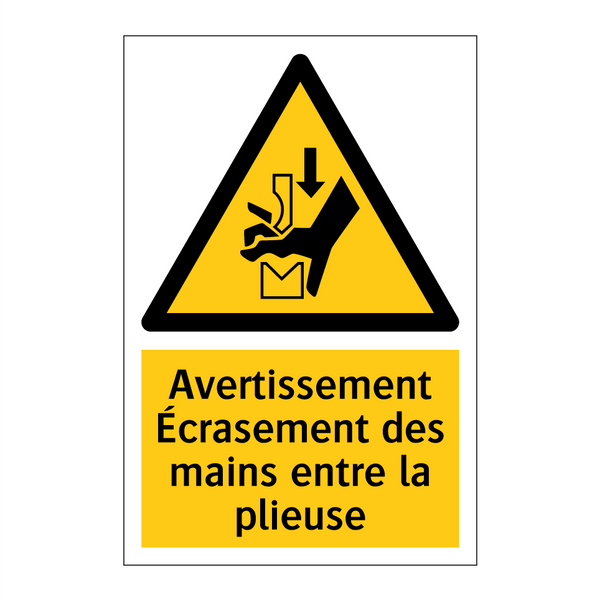 Avertissement Écrasement des mains entre la plieuse
