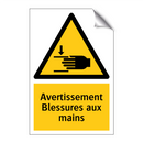Avertissement Blessures aux mains