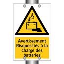 Avertissement Risques liés à la charge des batteries
