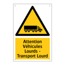 Attention Véhicules Lourds - Transport Lourd