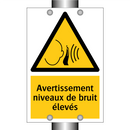 Avertissement niveaux de bruit élevés