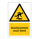 Avertissement seuil élevé