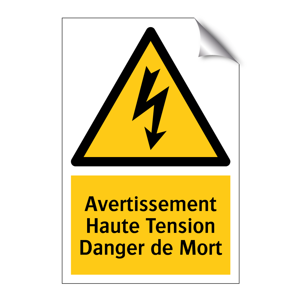 Avertissement Haute Tension Danger de Mort