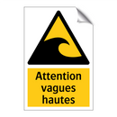 Attention vagues hautes