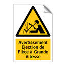 Avertissement Éjection de Pièce à Grande Vitesse