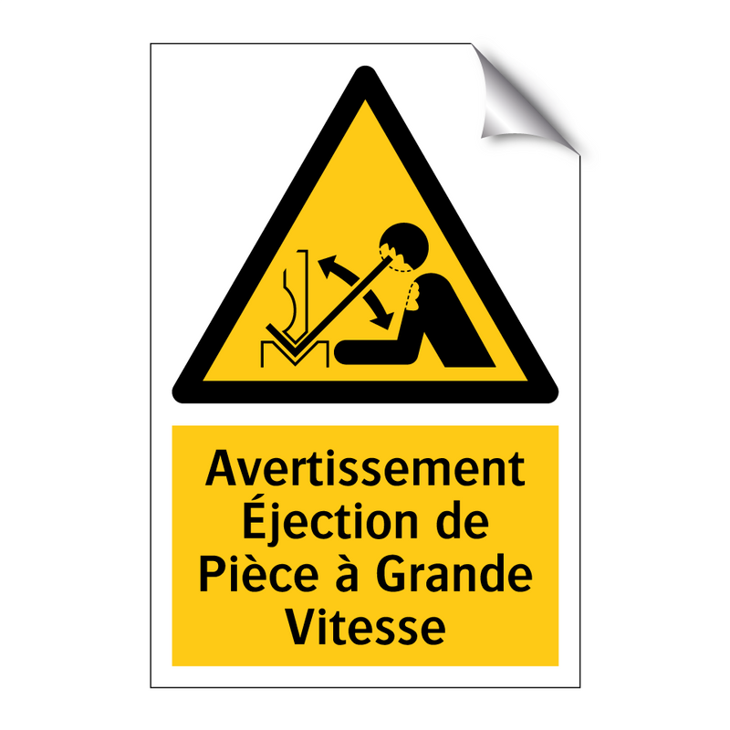Avertissement Éjection de Pièce à Grande Vitesse