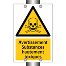 Avertissement Substances hautement toxiques
