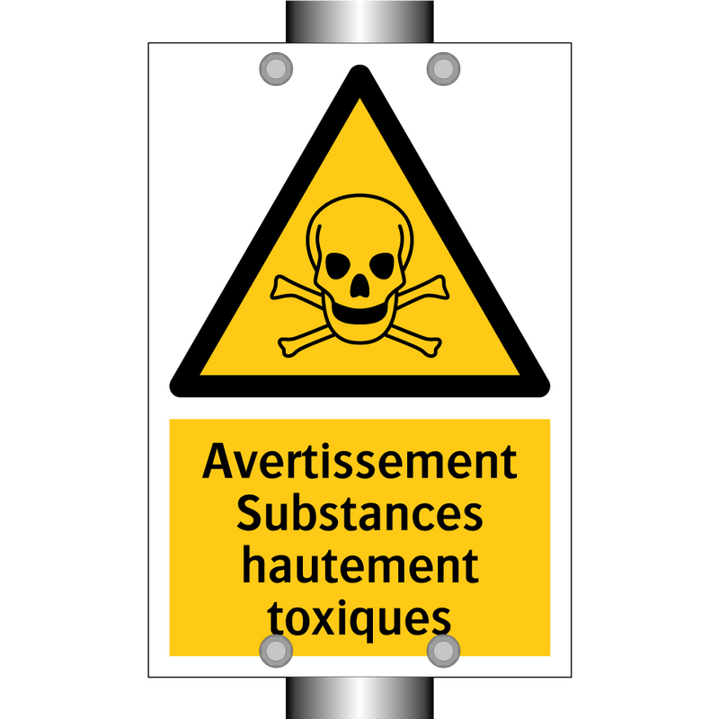 Avertissement Substances hautement toxiques