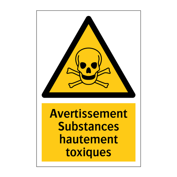 Avertissement Substances hautement toxiques
