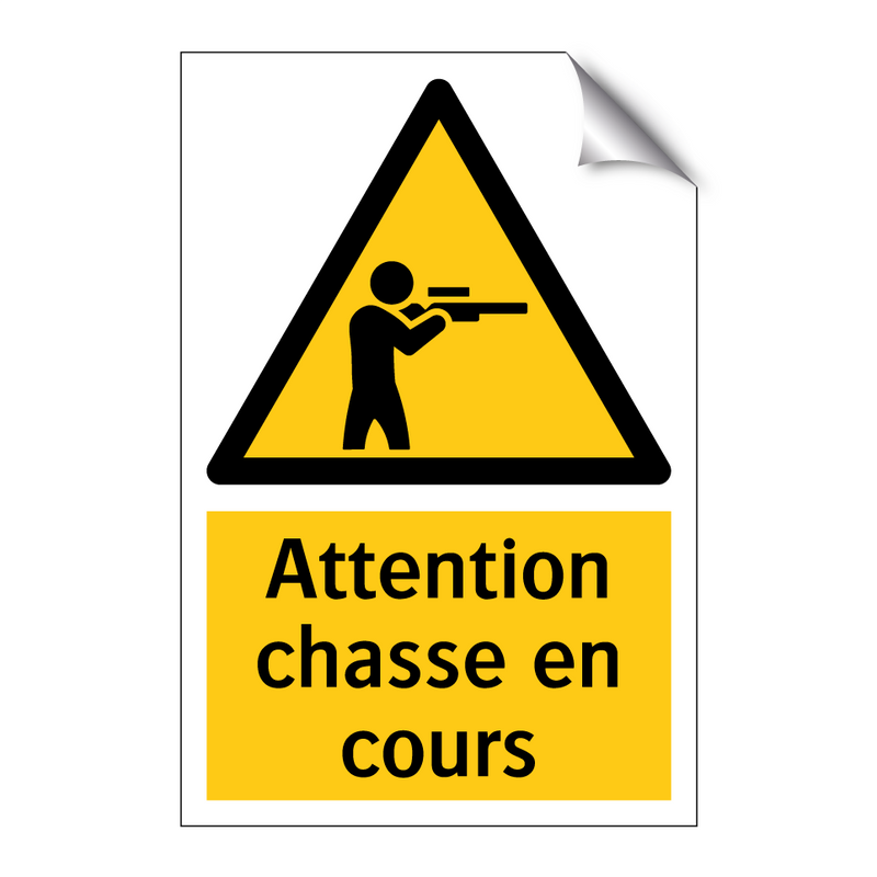 Attention chasse en cours