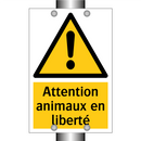 Attention animaux en liberté