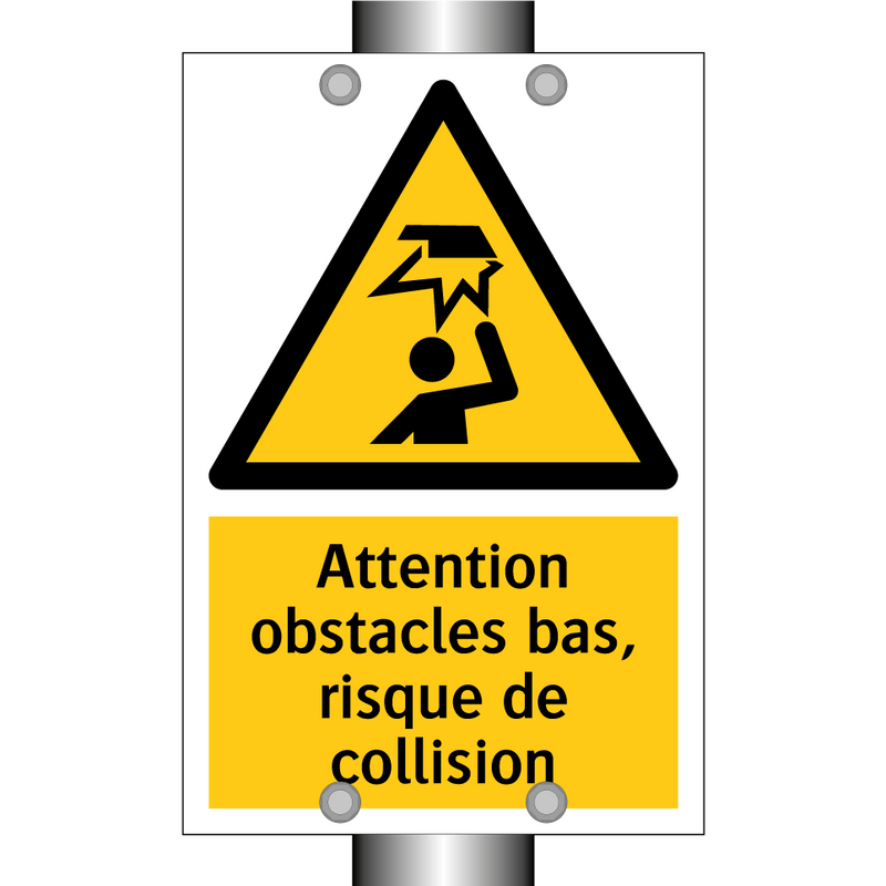 Attention obstacles bas, risque de collision