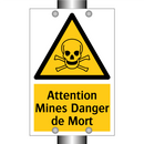 Attention Mines Danger de Mort