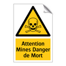 Attention Mines Danger de Mort
